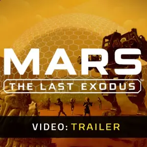 MARS: The Last Exodus - Trailer del Video