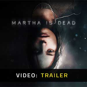 Martha is Dead Video Trailer