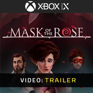 Mask of the Rose Xbox Series - Trailer