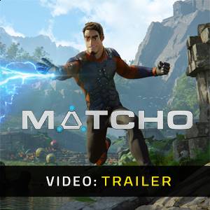 MATCHO - Trailer Video