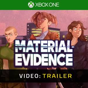 Material Evidence Xbox One – Trailer