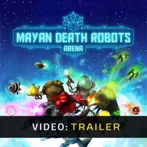 Mayan Death Robots - Trailer del Video