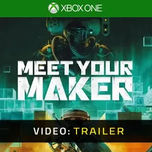 Meet Your Maker Xbox One Video Trailer