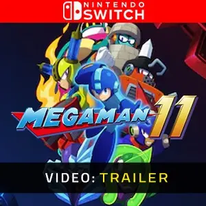 Mega Man 11 Nintendo Switch - Trailer