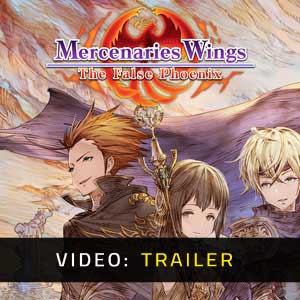 Mercenaries Wings The False Phoenix - Trailer Video