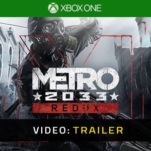 Metro 2033 Redux Xbox One - Trailer