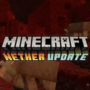 Il prossimo aggiornamento di Minecraft vi permetterà di vivere nel Nether