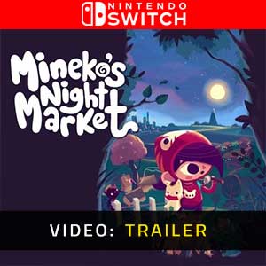 Mineko's Night Market - Rimorchio Video