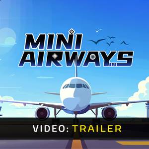 Mini Airways - Trailer Video