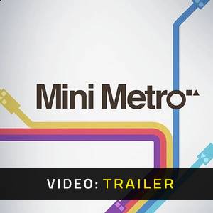 Mini Metro Trailer del Video