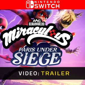 Miraculous: Paris Under Siege Nintendo Switch - Trailer