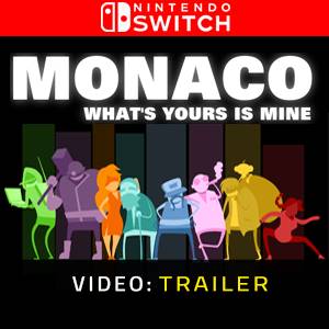 Monaco Whats Yours is Mine Nintendo Switch Trailer del video