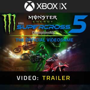 Monster Energy Supercross 5 Xbox Series Video Trailer