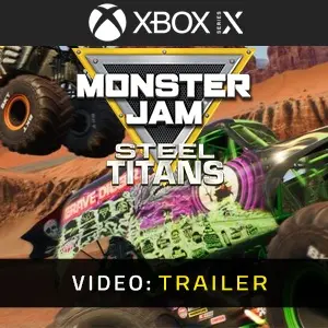 Monster Jam Steel Titans Xbox Series - Trailer
