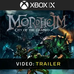 Mordheim: City of the Damned Xbox Series – Trailer