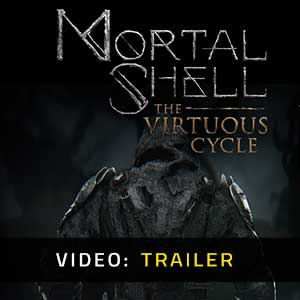 Mortal Shell The Virtuous Cycle Video Trailer