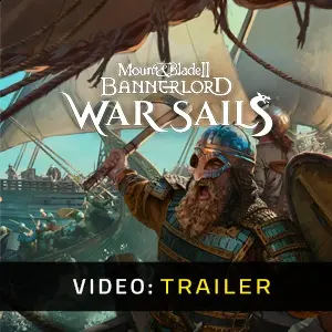 Mount & Blade II: Bannerlord - War Sails - Trailer