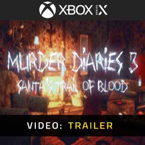 Murder Diaries 3 Santa’s Trail of Blood Xbox Series Video Trailer