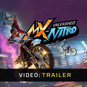 MX Nitro Unleashed Video Trailer