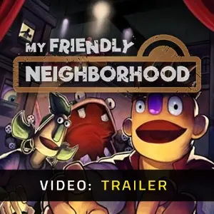 My Friendly Neighborhood Video Trailer