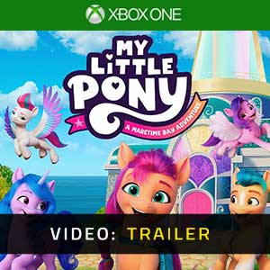 My Little Pony A Maretime Bay Adventure Xbox One Video Trailer