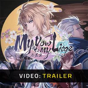 My Vow To My Liege - Trailer Video