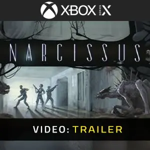 Narcissus Xbox Series - Video Trailer