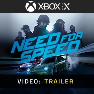 Need for Speed 2015 Xbox Series - Trailer del Video