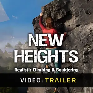 New Heights: Realistic Climbing and Bouldering - Trailer