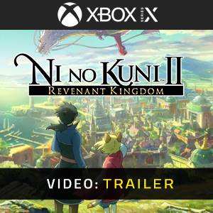 Ni No Kuni 2 Revenant Kingdom Xbox Series - Trailer