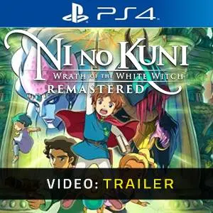 Ni no Kuni Wrath of the White Witch Remastered PS4 - Trailer
