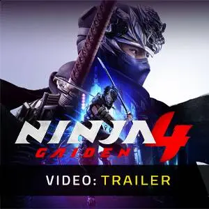 NINJA GAIDEN 4 - Video Trailer