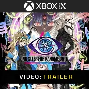 No Sleep For Kaname Date - From AI: THE SOMNIUM FILES Xbox Series - Video Trailer