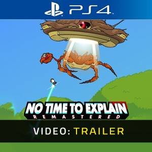 No Time to Explain Trailer del Video