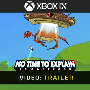 No Time to Explain Trailer del Video