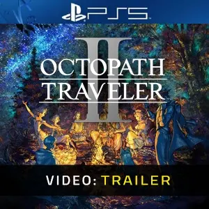 Octopath Traveler 2 PS5 - Video Trailer