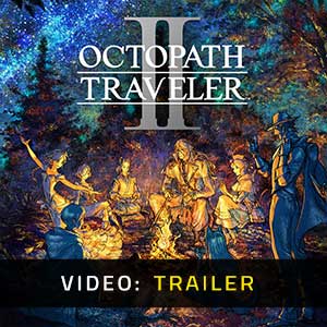 Octopath Traveler 2 Video Trailer