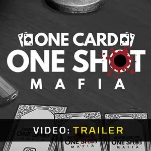 One Card One Shot Mafia - Video Trailer