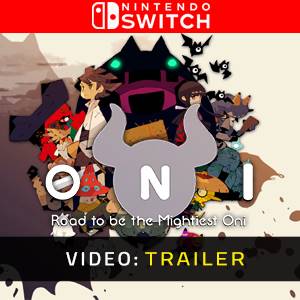 ONI Road to be the Mightiest Oni - Trailer Video
