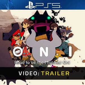 ONI Road to be the Mightiest Oni - Trailer Video
