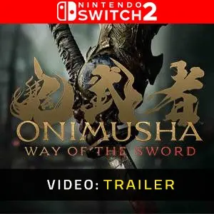 Onimusha: Way of the Sword Nintendo Switch 2 - Trailer Video