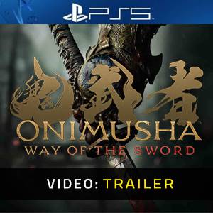 Onimusha: Way of the Sword PS5 - Trailer Video
