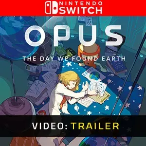 OPUS: The Day We Found Earth Nintendo Switch - Trailer