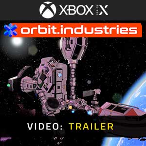 orbit.industries Xbox Series- Trailer