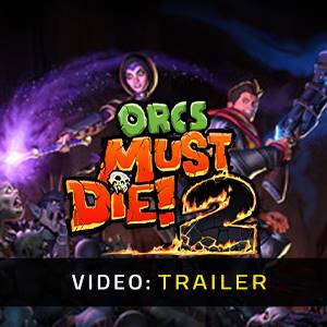 Orcs Must Die 2 Video Trailer