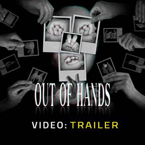 Out Of Hands - Trailer