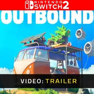 Outbound Nintendo Switch 2 Trailer del Video