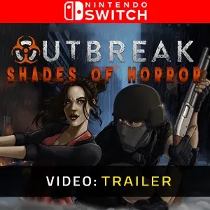 Outbreak: Shades of Horror Nintendo Switch - Video Trailer