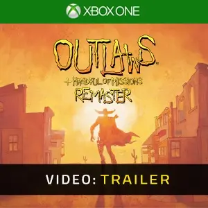 Outlaws + Handful of Missions: Remaster Xbox One - Video Trailer