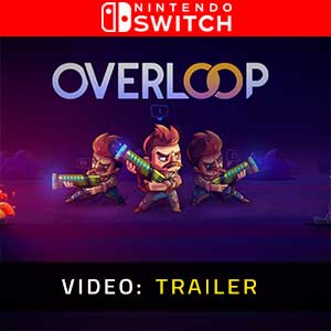 Overloop Nintendo Switch- Rimorchio Video